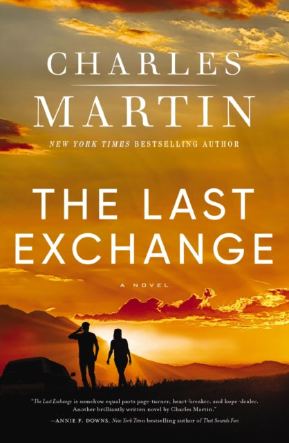 Book cover of: Last Exchange. By: Charles Martin