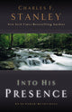 Book cover of: Into His Presence. By: Charles F. Stanley
