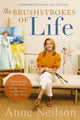 Book cover of: Brushstrokes of Life. By: Anne Neilson