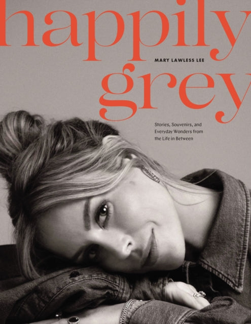 Book cover of: Happily Grey. By: Mary Lawless Lee