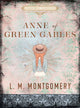 Book cover of: Anne of Green Gables. By: Lucy Maud Montgomery