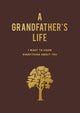 Book cover of: Grandfather's Life. By: Editors of Chartwell Books
