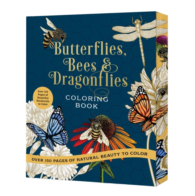 Butterflies, Bees & Dragonflies Coloring Book, Over 150 Pages of Natural Beauty to Color with Beautiful Sprayed Edges - Over 150 Pages of Beautiful Botanicals to Color 9780785846314 Editors of Chartwell Books