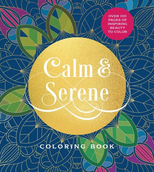 Book cover of: Calm & Serene Coloring Book