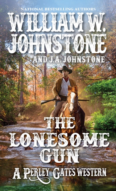 Book cover of: Lonesome Gun. By: William W. Johnstone