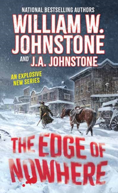 Book cover of: Edge of Nowhere. By: William W. Johnstone