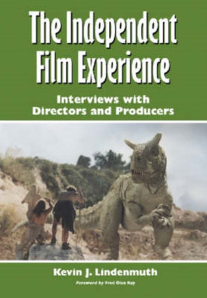 The Independent Film Experience