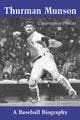 Book cover of: Thurman Munson. By: Christopher Devine