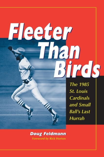 Book cover of: Fleeter Than Birds. By: Doug Feldmann