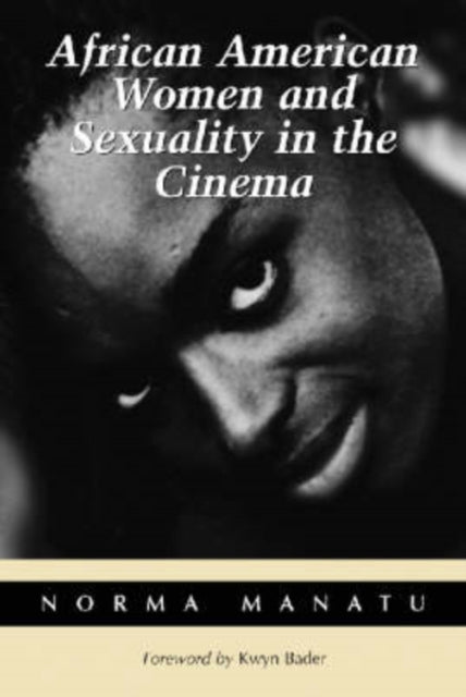Book cover of: African American Women and Sexuality in the Cinema