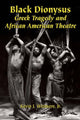 Book cover of: Black Dionysus