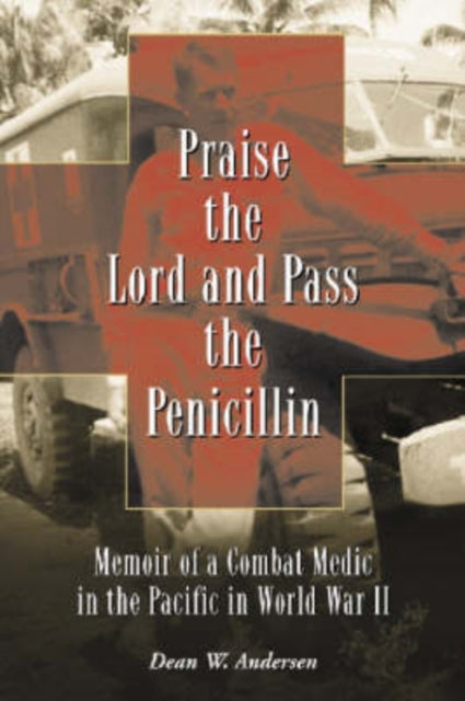 Book cover of: Praise the Lord and Pass the Penicillin