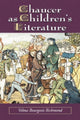 Book cover of: Chaucer as Children's Literature