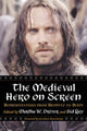 Book cover of: Medieval Hero on Screen