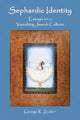 Book cover of: Sephardic Identity. By: George K. Zucker