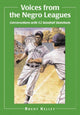 Book cover of: Voices from the Negro Leagues. By: Brent P. Kelley
