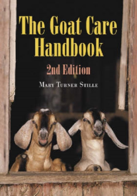 Book cover of: Goat Care Handbook, 2d ed.