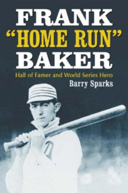 Frank "Home Run" Baker