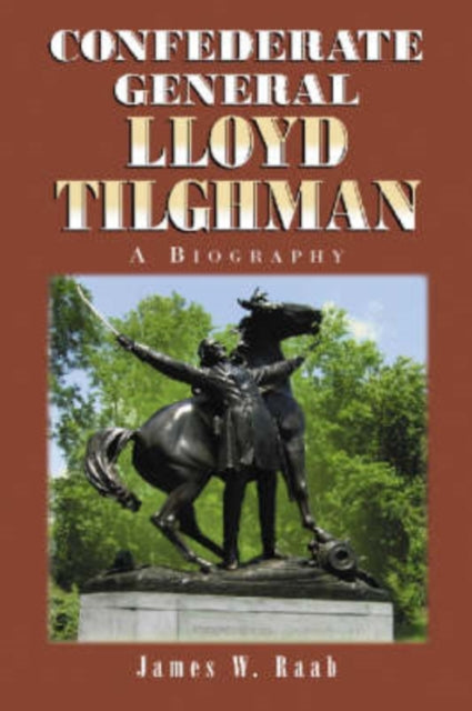 Confederate General Lloyd Tilghman