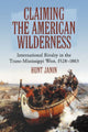 Book cover of: Claiming the American Wilderness. By: Hunt Janin