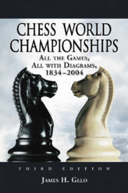 Book cover of: Chess World Championships. By: James H. Gelo