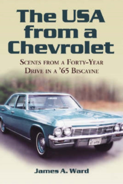 Book cover of: USA from a Chevrolet. By: James Arthur Ward