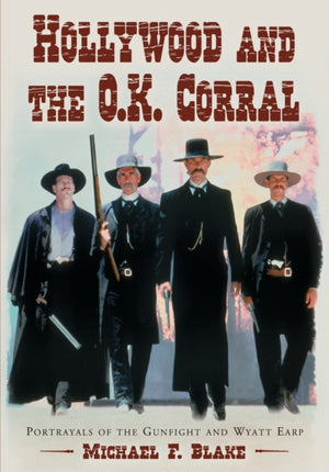 Hollywood and the O.K. Corral