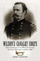 Book cover of: Wilson's Cavalry Corps. By: Jerry Keenan