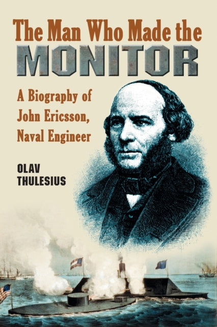 Book cover of: Man Who Made the Monitor. By: Olav Thulesius