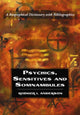 Book cover of: Psychics, Sensitives and Somnambules. By: Rodger I. Anderson