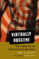 Book cover of: Virtually Obscene. By: Amy E. White