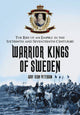 Book cover of: Warrior Kings of Sweden. By: Gary Dean Peterson