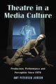 Book cover of: Theatre in a Media Culture. By: Amy Petersen Jensen