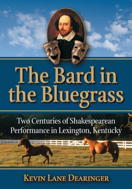 Book cover of: Bard in the Bluegrass. By: Kevin Lane Dearinger
