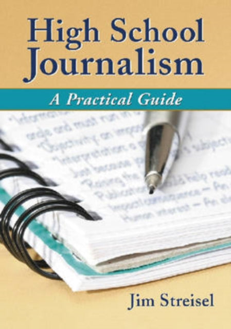 Book cover of: High School Journalism. By: Jim Streisel