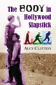 Book cover of: Body in Hollywood Slapstick. By: Alex Clayton
