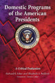 Book cover of: Domestic Programs of the American Presidents. By: Richard B. Faber