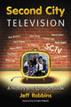 Book cover of: Second City Television. By: Jeff Robbins
