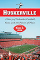 Book cover of: Huskerville. By: Roger C. Aden