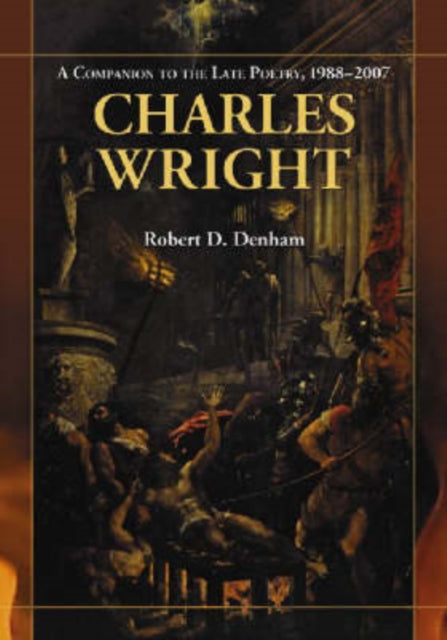 Book cover of: Charles Wright. By: Robert D. Denham