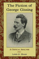 Book cover of: Fiction of George Gissing. By: Lewis D. Moore