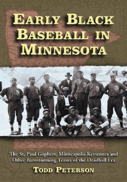 Early Black Baseball in Minnesota