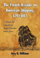 Book cover of: French Assault on American Shipping, 1793-1813. By: Greg H. Williams