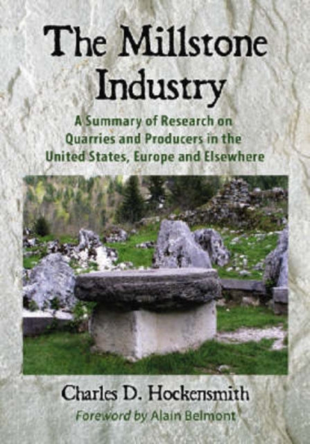 Book cover of: Millstone Industry. By: Charles D. Hockensmith