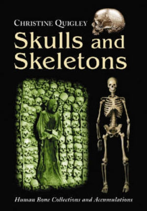 Skulls and Skeletons