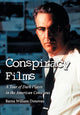 Book cover of: Conspiracy Films. By: Barna William Donovan