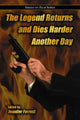 Book cover of: Legend Returns and Dies Harder Another Day