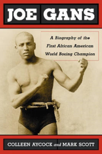Book cover of: Joe Gans. By: Colleen Aycock