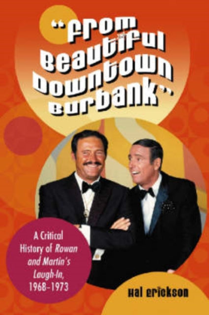 Book cover of: "From Beautiful Downtown Burbank". By: Hal Erickson