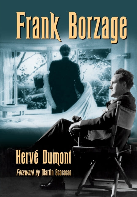 Book cover of: Frank Borzage. By: Hervé Dumont